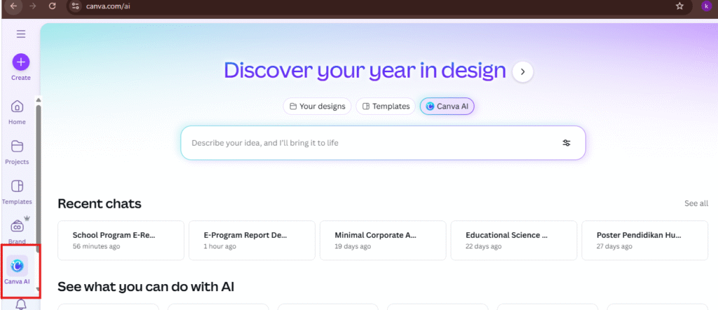 Screenshot of the Canva homepage showing the banner “Discover your year in design,” a central search bar for creating designs, and recent project thumbnails with AI tools accessible from the sidebar